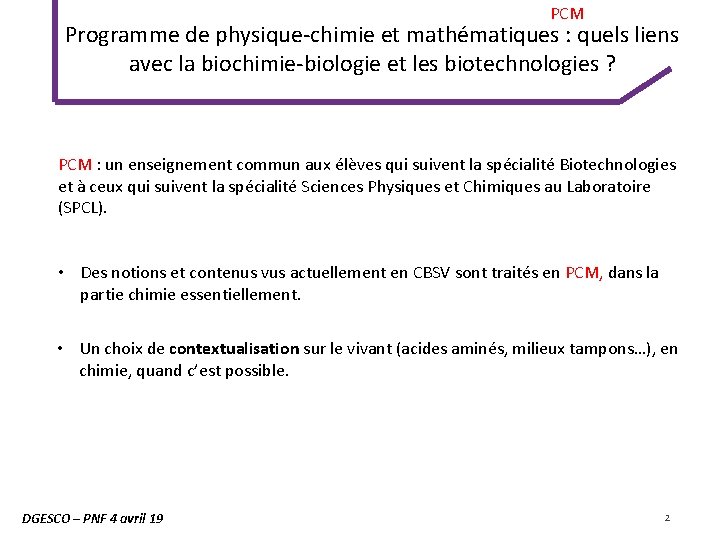 PCM Programme de physique-chimie et mathématiques : quels liens avec la biochimie-biologie et les