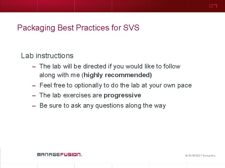 Packaging Best Practices for SVS Lab instructions – The lab will be directed if