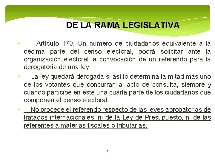 TITULO VI DE LA RAMA LEGISLATIVA Artículo 170. Un número de ciudadanos equivalente a