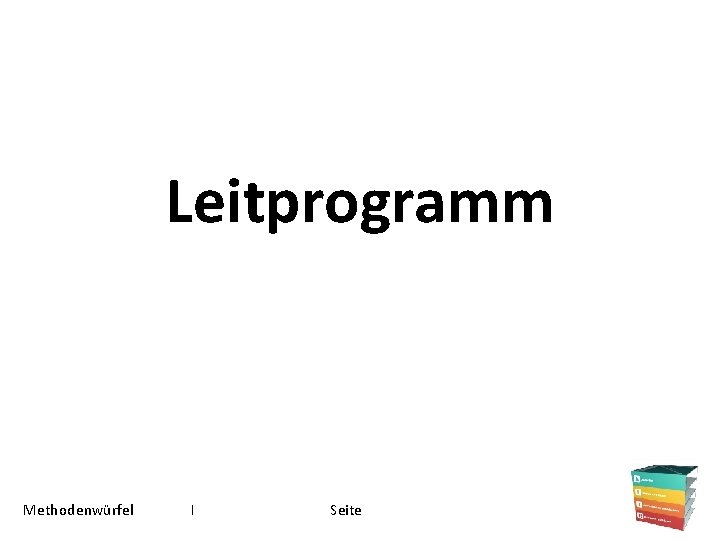 Leitprogramm Methodenwürfel I Seite 