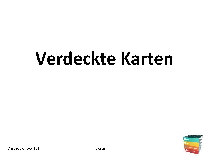 Verdeckte Karten Methodenwürfel I Seite 
