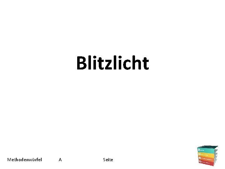 Blitzlicht Methodenwürfel A Seite 