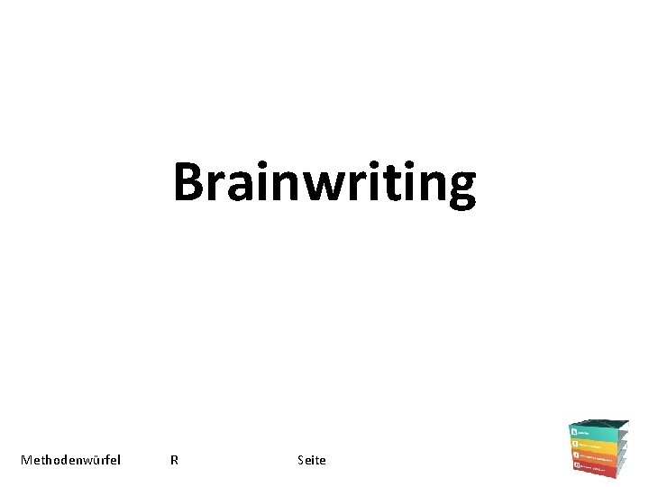 Brainwriting Methodenwürfel R Seite 
