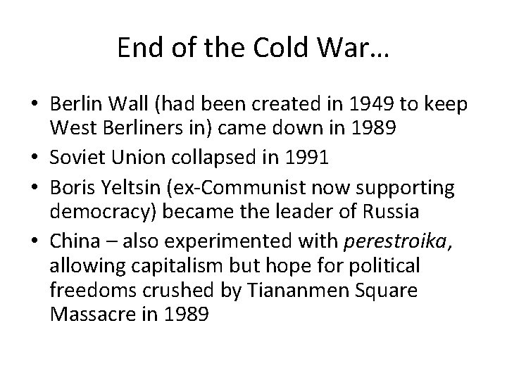 Peacekeeping End of the Cold War Mikhail Gorbachev