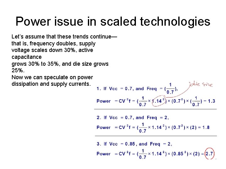 Power issue in scaled technologies Let’s assume that these trends continue— that is, frequency