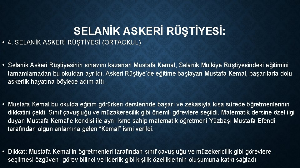 SELANİK ASKERİ RÜŞTİYESİ: • 4. SELANİK ASKERİ RÜŞTİYESİ (ORTAOKUL) • Selanik Askeri Rüştiyesinin sınavını