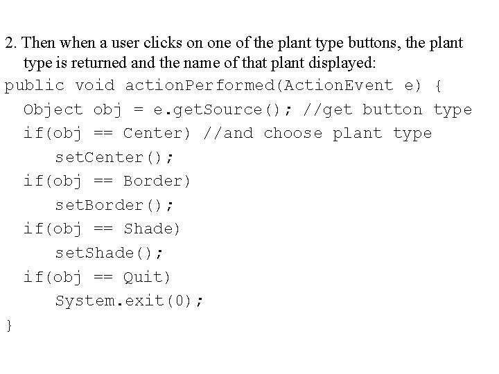 2. Then when a user clicks on one of the plant type buttons, the