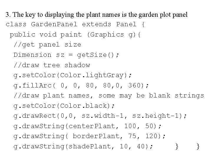 3. The key to displaying the plant names is the garden plot panel class