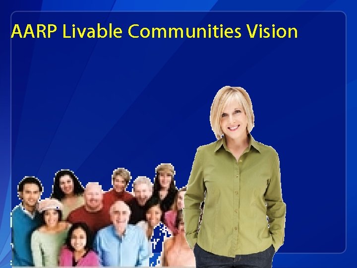 AARP Livable Communities Vision 