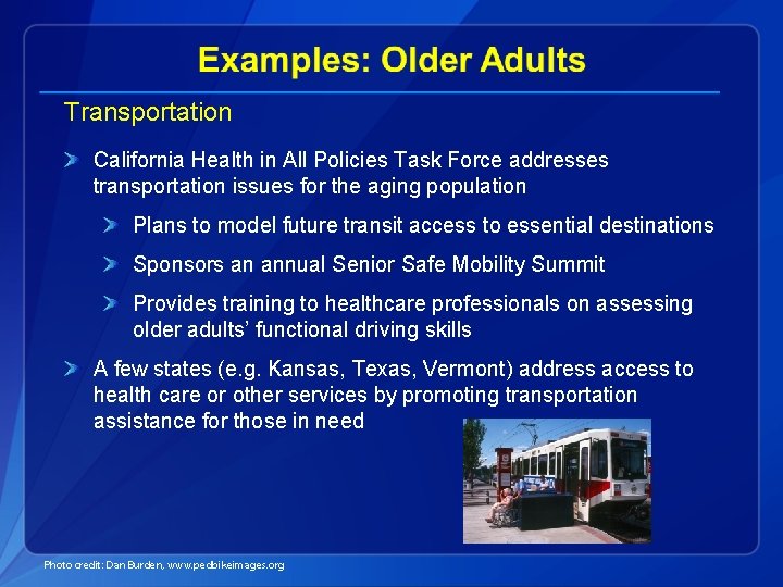 Transportation California Health in All Policies Task Force addresses transportation issues for the aging