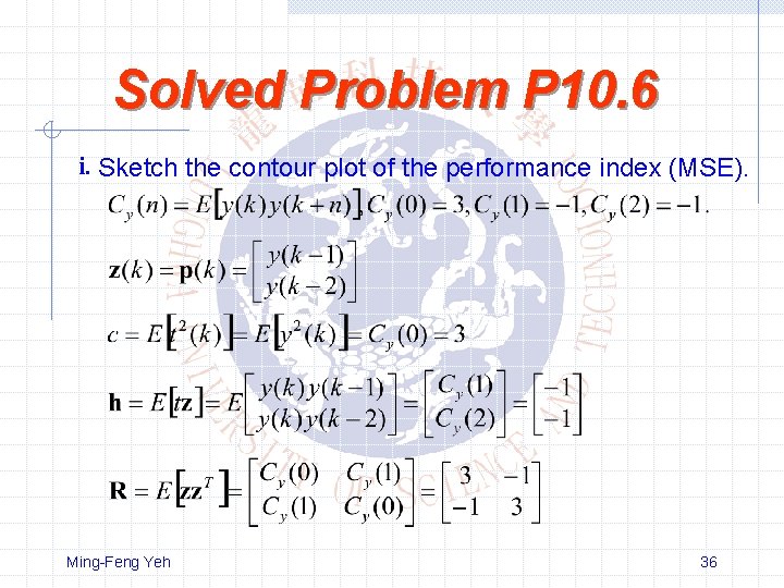 Solved Problem P 10. 6 i. Sketch the contour plot of the performance index