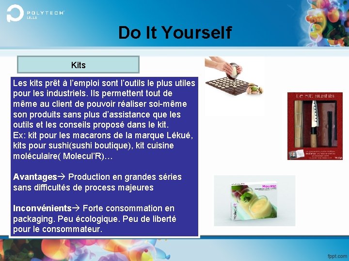 Do It Yourself Kits Les kits prêt à l’emploi sont l’outils le plus utiles