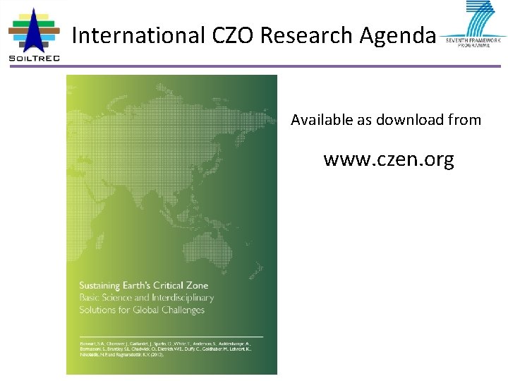 International CZO Research Agenda Available as download from www. czen. org 