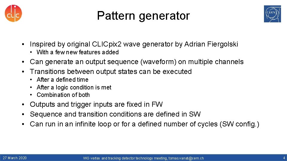 Pattern generator • Inspired by original CLICpix 2 wave generator by Adrian Fiergolski •