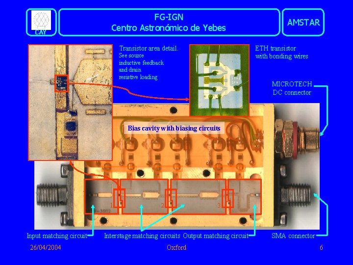 CAY FG-IGN Centro Astronómico de Yebes Transistor area detail. AMSTAR ETH transistor with bonding