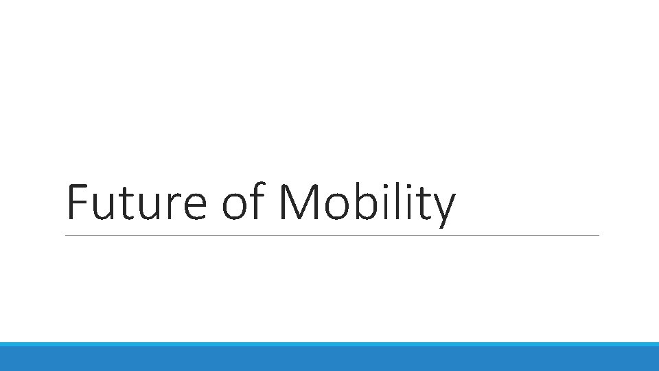 Future of Mobility 