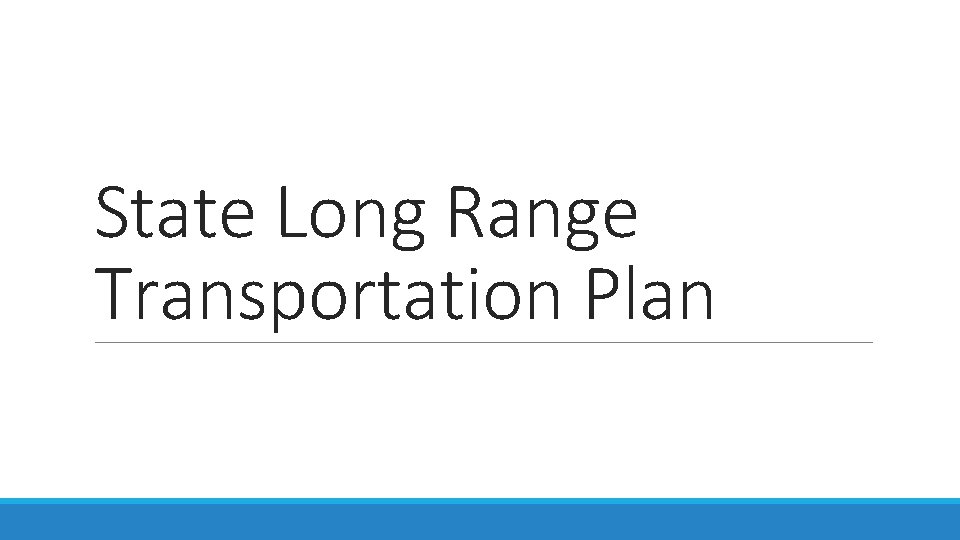 State Long Range Transportation Plan 