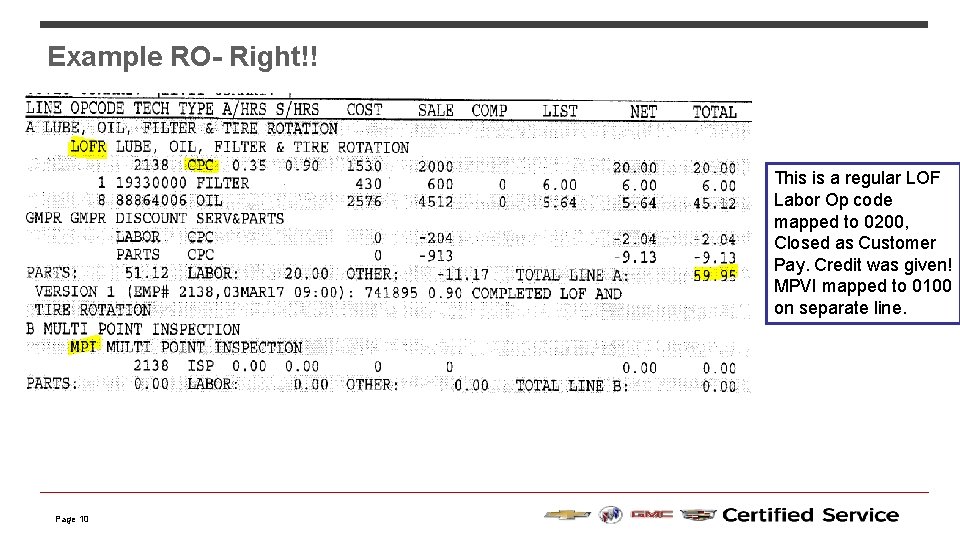Example RO- Right!! This is a regular LOF Labor Op code mapped to 0200,