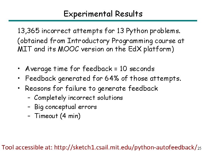 Experimental Results 13, 365 incorrect attempts for 13 Python problems. (obtained from Introductory Programming