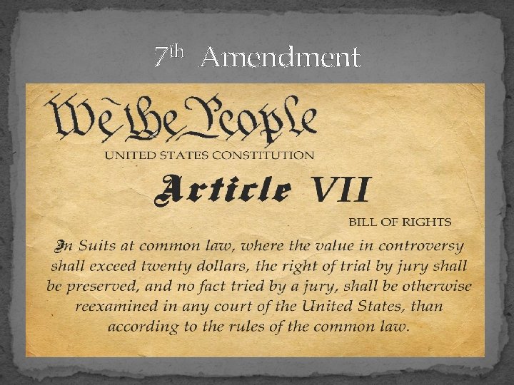 7 th Amendment 