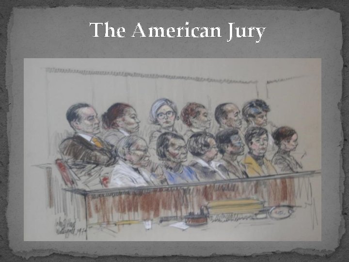 The American Jury 