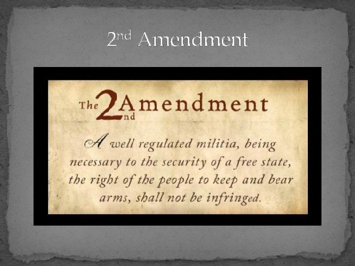2 nd Amendment 