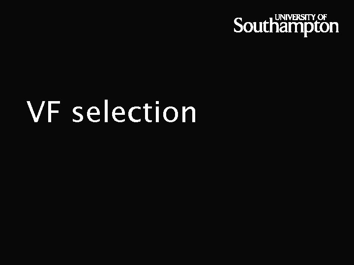 VF selection 