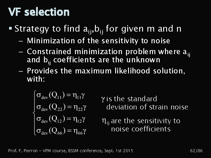 VF selection § Strategy to find aij, bij for given m and n –