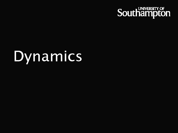 Dynamics 