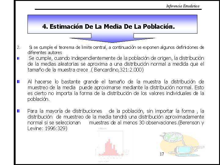 Inferencia Estadistica 4. Estimación De La Media De La Población. 2. Si se cumple