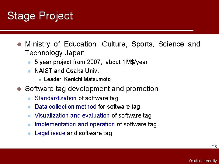 Stage Project l Ministry of Education, Culture, Sports, Science and Technology Japan l l
