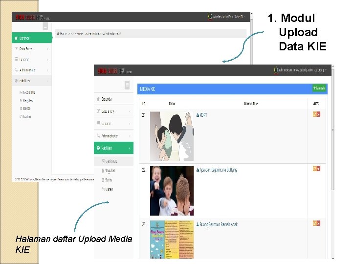 1. Modul Upload Data KIE Halaman daftar Upload Media KIE 