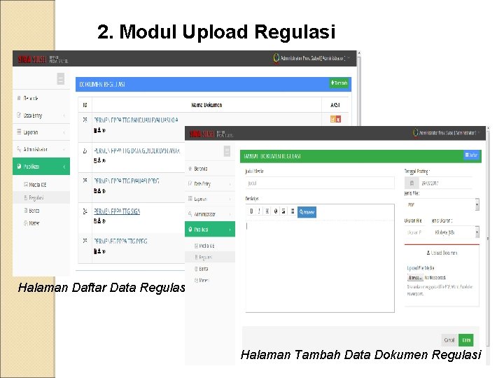2. Modul Upload Regulasi Halaman Daftar Data Regulasi Halaman Tambah Data Dokumen Regulasi 