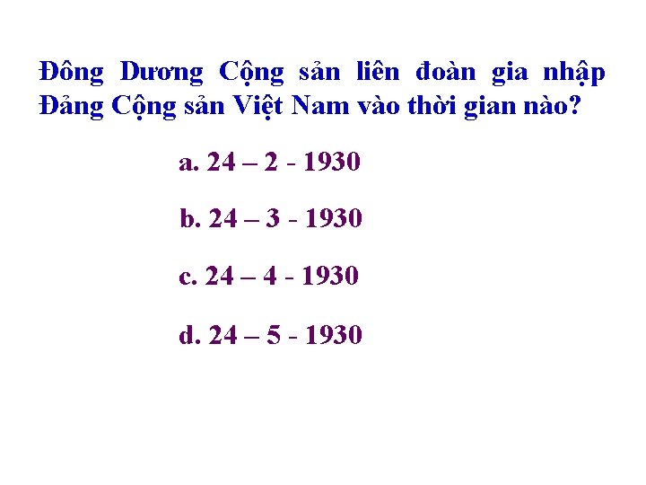 Đông Dương Cộng sản liên đoàn gia nhập Đảng Cộng sản Việt Nam vào