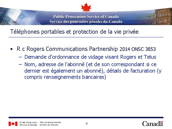 Téléphones portables et protection de la vie privée • R c Rogers Communications Partnership
