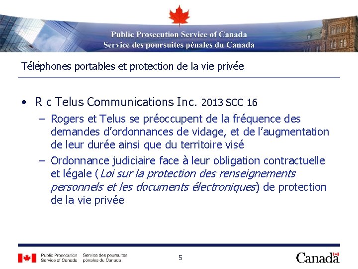 Téléphones portables et protection de la vie privée • R c Telus Communications Inc.