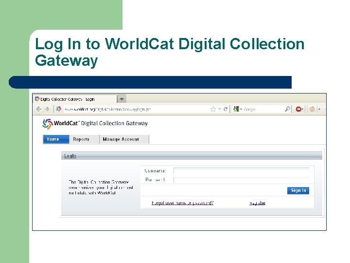 Log In to World. Cat Digital Collection Gateway 