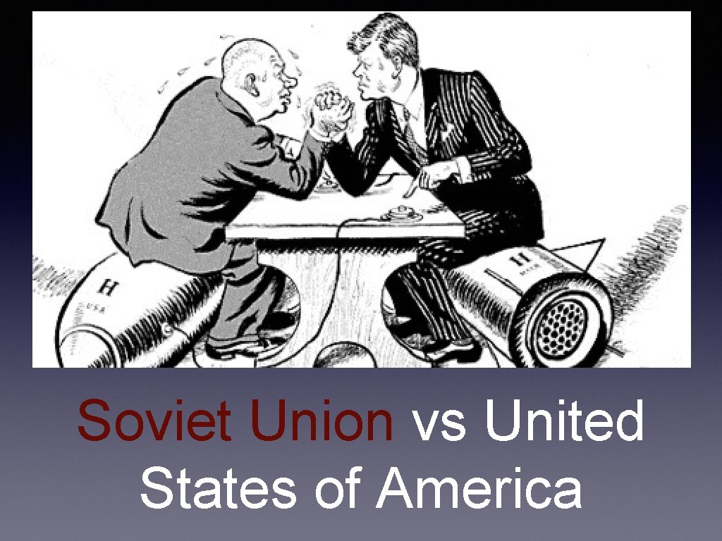 Soviet Union vs United States of America 