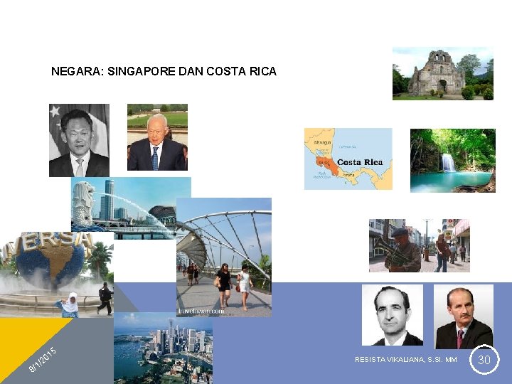 NEGARA: SINGAPORE DAN COSTA RICA 5 01 2 1/ 8/ RESISTA VIKALIANA, S. SI.