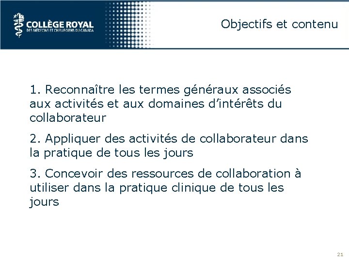 Objectifs et contenu 1. Reconnaître les termes généraux associés aux activités et aux domaines