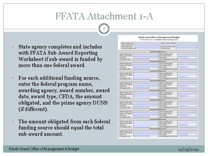 FFATA Attachment 1 -A 6 • State agency completes and includes with FFATA Sub-Award
