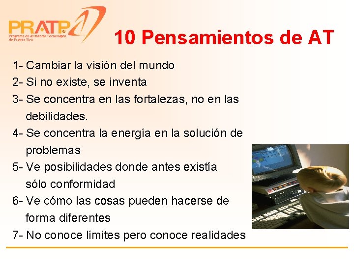 ® 10 Pensamientos de AT 1 - Cambiar la visión del mundo 2 -