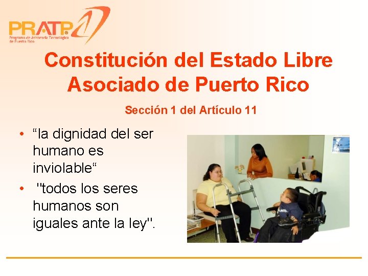® Constitución del Estado Libre Asociado de Puerto Rico Sección 1 del Artículo 11