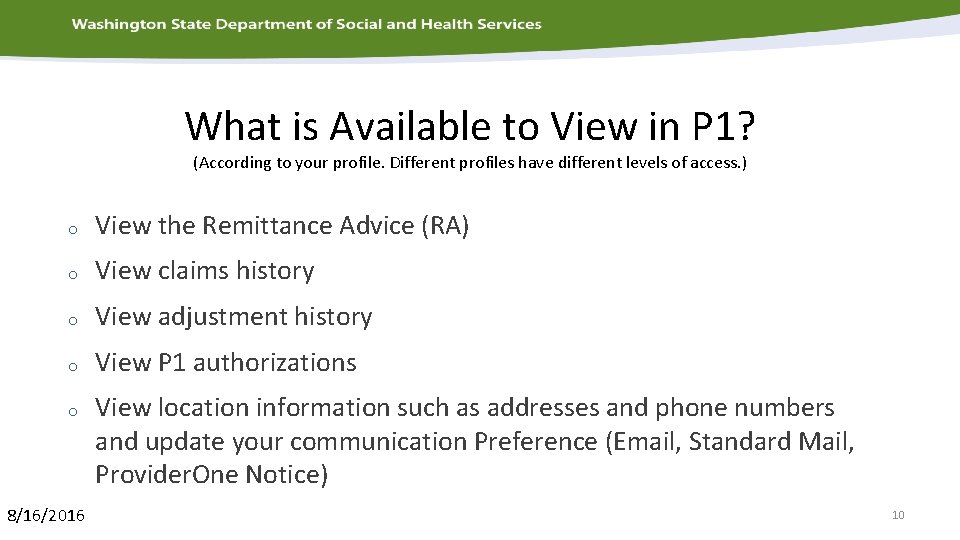 What is Available to View in P 1? (According to your profile. Different profiles