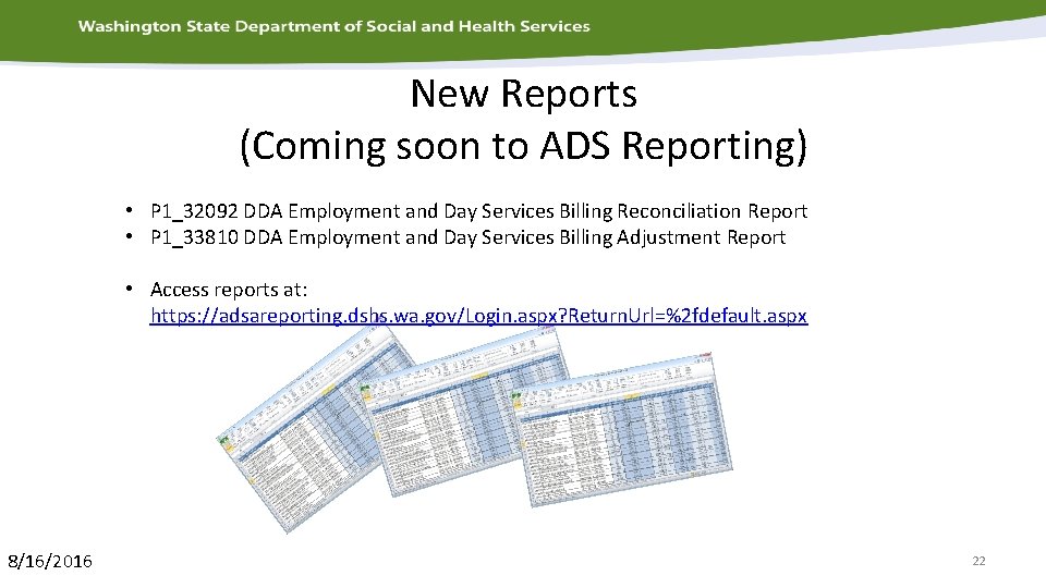 New Reports (Coming soon to ADS Reporting) • P 1_32092 DDA Employment and Day