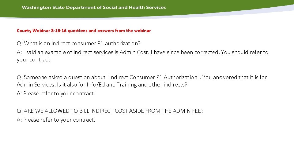 County Webinar 8 -16 -16 questions and answers from the webinar Q: What is