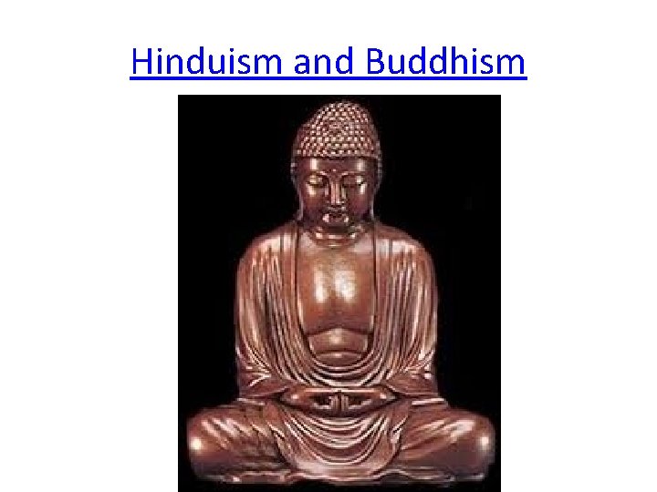 Hinduism and Buddhism 