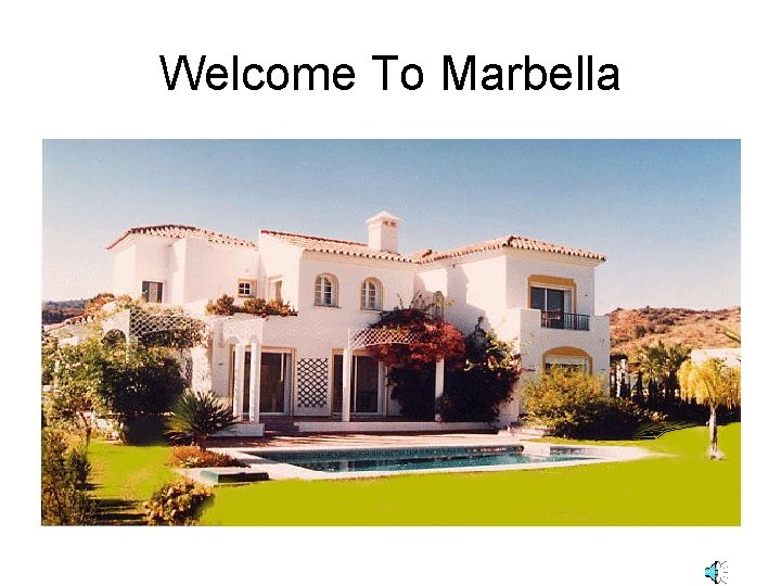 Welcome To Marbella 