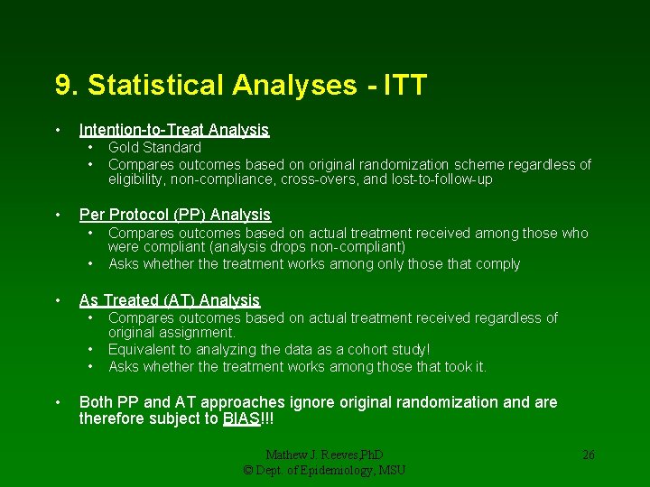 9. Statistical Analyses - ITT • Intention-to-Treat Analysis • • • Per Protocol (PP)