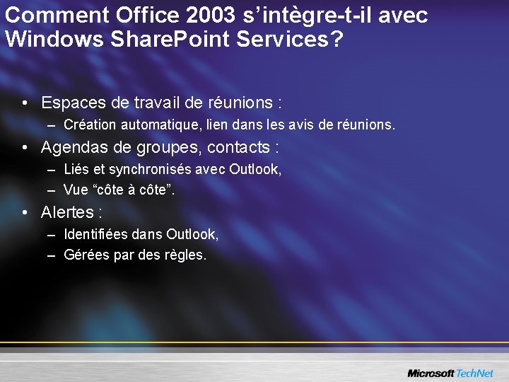 Comment Office 2003 s’intègre-t-il avec Windows Share. Point Services? • Espaces de travail de